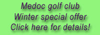 Medoc golf club France - Winter special offer available - click here for details!
